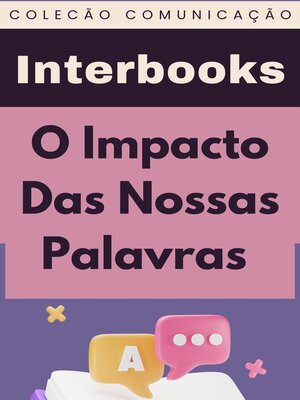 cover image of O Impacto Das Nossas Palavras